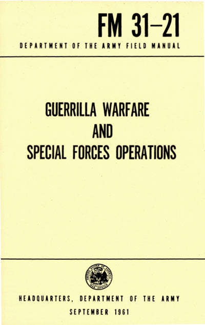 Guerrilla Warfare and Special Forces Operation (FM 31-21)