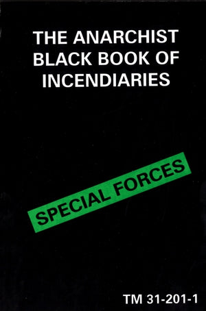 The Anarchist Black Book of Incendiaries