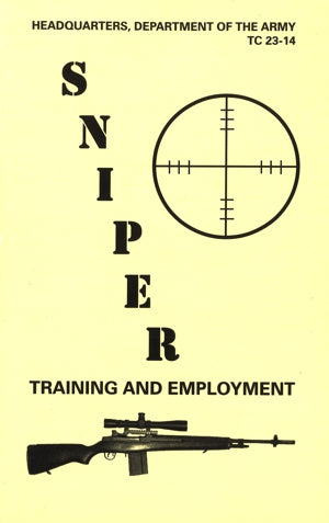 Sniper Training and Employment (TC 23-14)