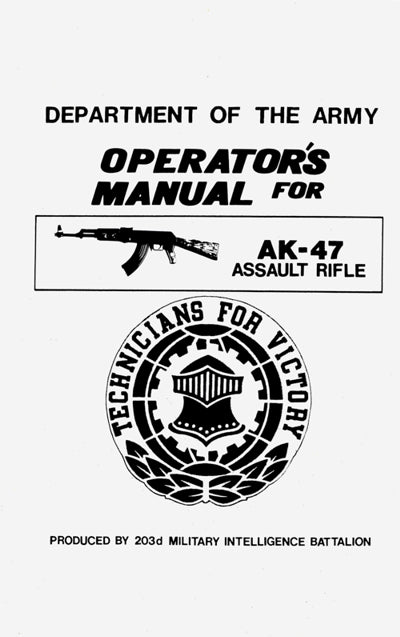 Operators Manual For AK-47 Assault Rifle