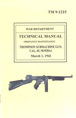 Thompson Submachine Gun Manual (TM 9-1215)