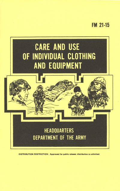 Care & Use Of Individual Clothing & Equipment (FM 21-15)