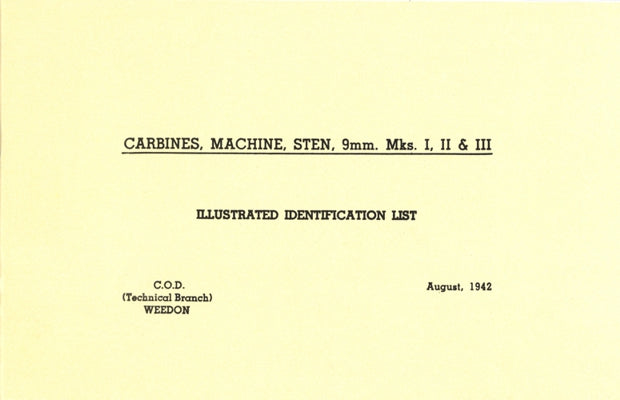 Carbines, Machine Sten, 9mm MKS I, II & III Illustrated Identification List