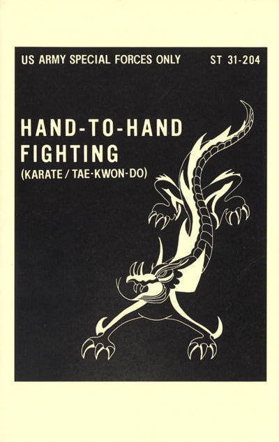 Hand-To-Hand Fighting (Karate/Tae Kwon-Do) (ST 31-204)
