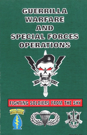 Guerrilla Warfare And Special Forces Operations
