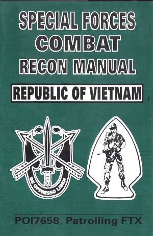 Special Forces Combat Recon Manual Republic Of Vietnam Patrolling FTX (P017658)